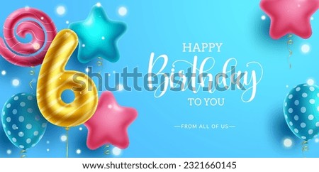 Happy birthday vector background design. Birthday greeting text in blue space with playful balloons for 6th birth day kids party decoration. Vector illustration.
