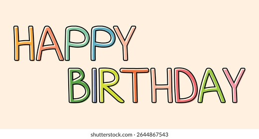 Happy Birthday vector background. Lettering invitation or greeting card. Vector illustration.