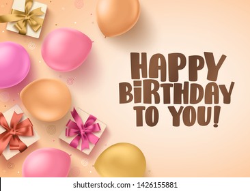 Happy birthday vector banner design. Happy birthday greeting text with colorful balloons and gift boxes for party celebration. Vector illustration
