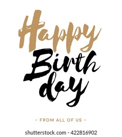 Happy birthday vector calligraphy lettering card.