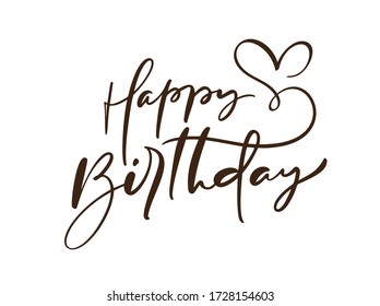 Feliz cumpleaños, texto de caligrafía vectorial con corazón. Inscripción manuscrita de tinta de pincel para tarjetas de felicitación ilustrativas, diseño de afiches y etiquetas de regalo.