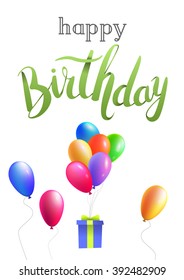 Happy Birthday vector card. Hand-drawn, lettering design for invitation and greeting card. Vector Illustration.