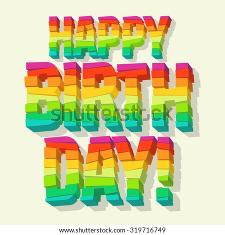 Happy birthday vector card with letters from colorful 3D blocks