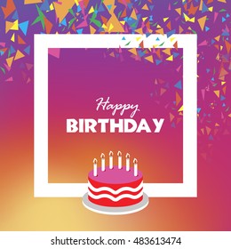 Happy birthday vector, clip art. Script style lettering. Text inside square frame. Colorful background. Typographic and calligraphic phrases. Also useful as brochure, greeting card and illustration.