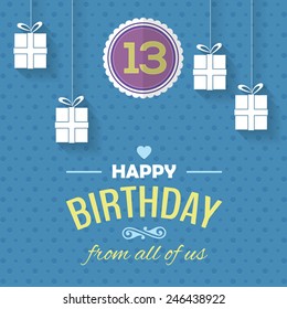 Happy Birthday Vector Design. Announcement and Celebration Message Poster, Flyer Flat Style Age 13