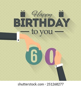 Happy Birthday Vector Design. Announcement and Celebration Message Poster, Flyer Flat Style Age Sixty