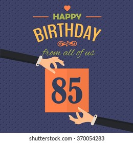 Happy Birthday Vector Design. Announcement and Celebration Message Poster, Flyer Age 85