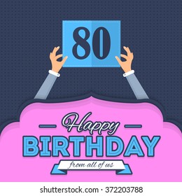 Happy Birthday Vector Design. Announcement and Celebration Message Poster, Flyer Flat Style Age 80