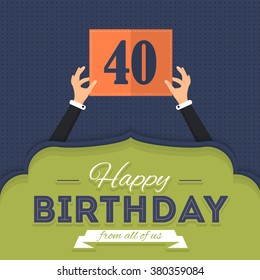 Happy Birthday Vector Design. Announcement and Celebration Message Poster, Flyer Flat Style Age Forty