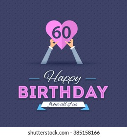 Happy Birthday Vector Design. Announcement and Celebration Message Poster, Flyer Flat Style Age Sixty