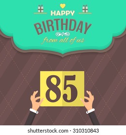 Happy Birthday Vector Design. Hands Hold Card Illustration. Announcement and Celebration Message Poster, Flyer Age 85