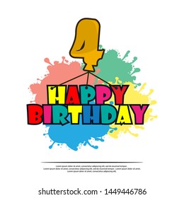 Happy birthday vector design with number four, for a three year old child