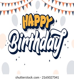 Happy Birthday vector design, wish birthday design.