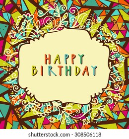 Happy Birthday vector doodle hand drawn greeting card in retro style with an artistic floral frame, confetti and hand lettering. Graffiti street art seamless background