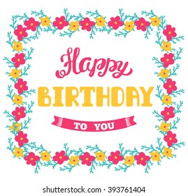 Happy Birthday. Vector greeting card. Hand lettering.