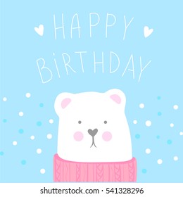 Happy Birthday vector greeting card with cute bear. Cartoon illustration. Sweet and lovely design. Doodle style. Trendy design. Tender colors.