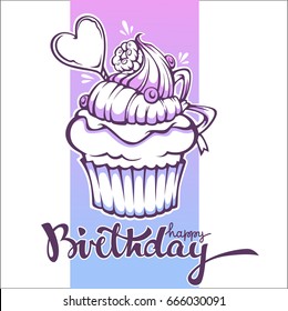 Happy Birthday, vector greeting card with image of decorated cupcake and lettering composition