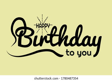 Happy Birthday Vector hand drawn unique typography design decoration, modern ink brush calligraphy isolated Text.