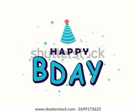 Happy birthday vector illustration background. Birth greeting banner, celebrate poster with hat and retro dotted texture. Congratulation BDAY text decoration.