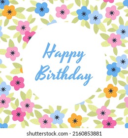 Happy Birthday vector illustration design for greeting cards and poster with blooming pink and blue flowers.