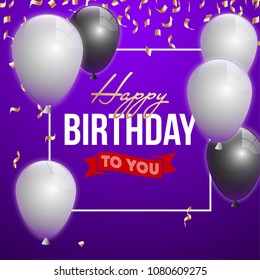 Happy birthday vector illustration - Golden foil confetti and white and black balloons With a violet background. Bright vector anniversary celebration banner. Greeting card for the birthday man.