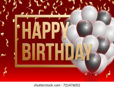 Happy birthday vector illustration - Golden foil confetti and white and black balloons With a red background. Bright vector anniversary celebration banner. Greeting card for the birthday man.