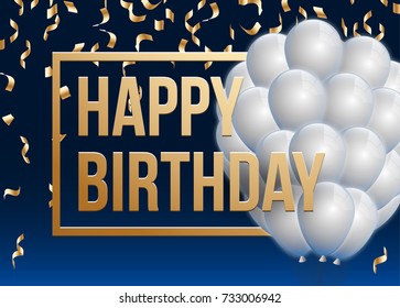 Happy birthday vector illustration - Golden foil confetti and white balloons With a blue background. Bright vector anniversary celebration banner. Greeting card for the birthday man.