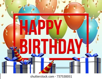 Happy birthday vector illustration - Golden foil confetti and colorful balloons With a white background. Bright vector anniversary celebration banner. Greeting card for the birthday man.