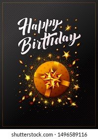 Happy Birthday vector illustration poster and cards with golden gift box or present, confetti, stars, streamers and Happy Birthday text written in calligraphy style. Template for party and celebration