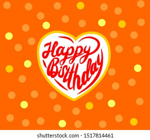 Happy Birthday vector lettering with heart and confetti.