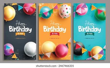 Happy birthday vector poster set design. Birthday greeting text with colorful balloons and pennants decoration elements for invitation card template collection. Vector illustration birthday greeting 