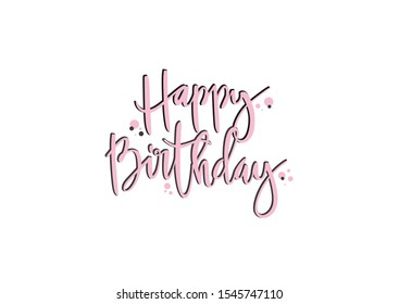 Happy birthday vector print. Calligraphy. Lettering. Party. Pink 