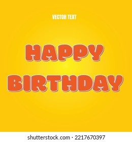 Happy birthday vector text effect