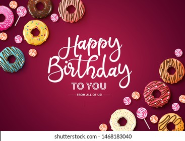 Happy birthday vector typography with donuts. Happy birthday text with empty space for message and colorful elements of donuts and candies in red background for greeting cards and invitation.