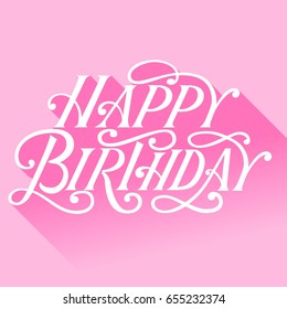 Happy birthday vintage hand lettering with 3d gradient shadow, on retro pink background. Vector illustration.