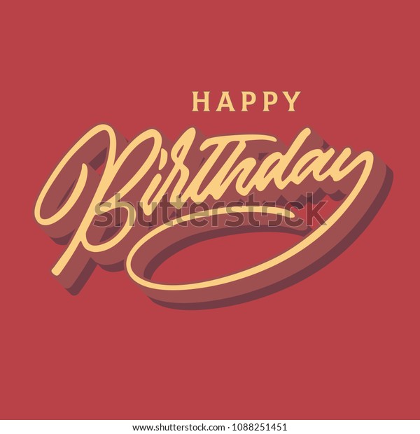 Happy Birthday Vintage Hand Lettering Typography Stock Vector (Royalty ...