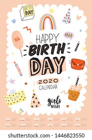 Happy Birthday wall calendar. 2020 Yearly Planner have all Months. Good Organizer and Schedule. Trendy party illustrations, lettering with holiday inspiration quotes. Vector background