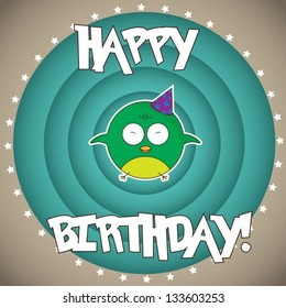 Happy Birthday Wishes From A Cute Bird Baby. Vector Illustration