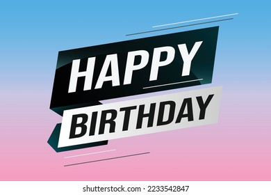 happy birthday word concept vector illustration with blue lines modern futuristic 3d style for landing page template web mobile app poster banner flyer background gift card coupon label wallpaper