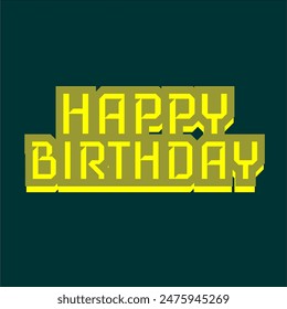happy birthday word typography, for visual purposes of your celebration day