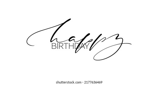 Happy Birthday words. Elegant ink handwritted horizontal card. Modern lettering.