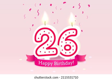 Happy Birthday years. 26 anniversary of the birthday, Candle in the form of numbers. Vector illustration