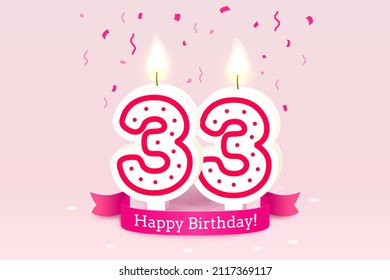 Happy Birthday years. 33 anniversary of the birthday, Candle in the form of numbers. Vector illustration