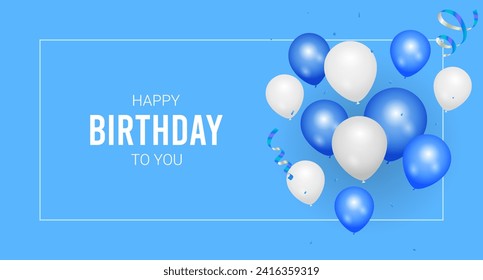 Happy birthday to you celebrate with blue and white balloons with confetti for festive decorations vector illustration. 