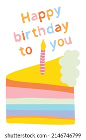 Happy birthday to you congratulation 10x15 cm card design. Hand-drawn vector illustration.