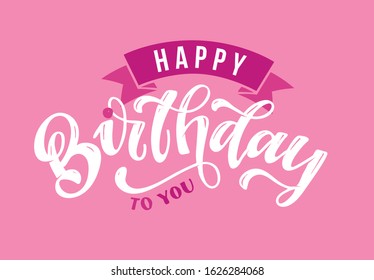 Happy birthday to you - cute hand drawn doodle lettering postcard banner art. Design template for card, poster, invitation.