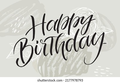Happy birthday to you - cute hand drawn doodle lettering postcard. Lettering invitation celebration.