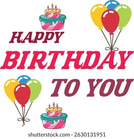 Happy birthday to you - cute hand drawn doodle lettering postcard banner art. Design template for card, poster, invitation.