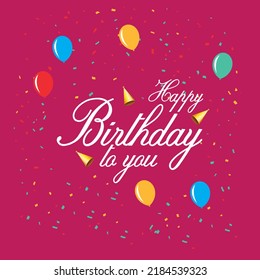 Happy Birthday to you design, Happy birthday design template, vector design, design, birthday, icons, vector, typography, decoration, lettering, modern, minimal, stylish, caps