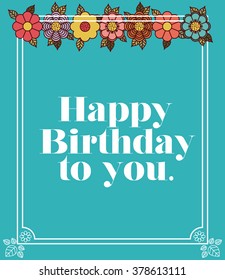 happy birthday to you design, vector illustration eps10 graphic 